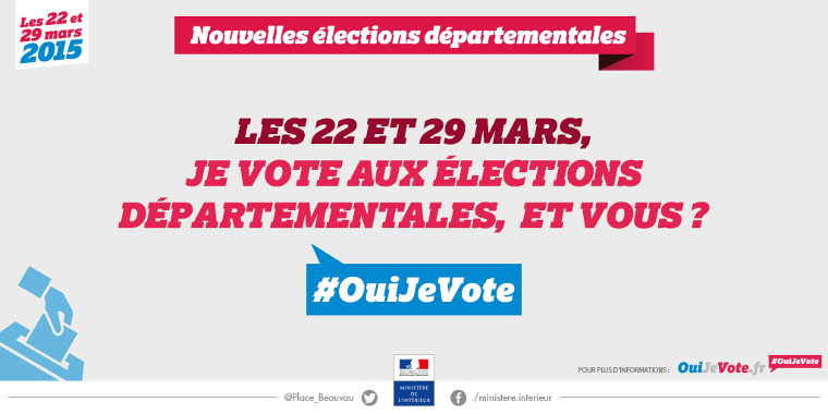 Les 22 et 29 mars, je vote aux élections départementales, et vous ? #OuiJeVote