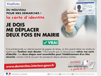 Je dois me déplacer deux fois en mairie : vrai