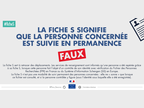 La fiche S signifie que la personne concernée est suivie en permanence : faux