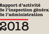 Rapport d’activité 2018 de l’inspection générale de l’administration