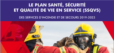 Le plan santé, sécurité et qualité de vie en service des SDIS 2019-2023