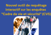 Nouvel outil de requêtage interactif sur les enquêtes "Cadre de vie et sécurité" (CVS)