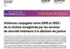 Violences conjugales entre 2018 et 2023 de la victime enregistrée par les services de sécurité intérieure à la décision de justice Interstats...